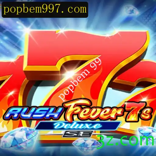 Explorando o Mundo de RushFever7sDeluxeSE: A Nova Sensação do Entretenimento Digital